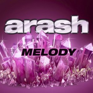 Arash的專輯Melody