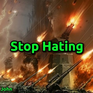 Album Stop Hating oleh John