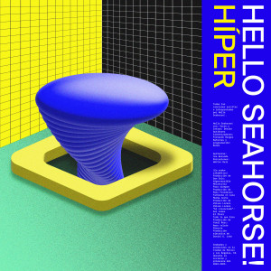 Hello Seahorse!的專輯HÍPER