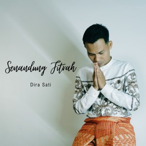 Dira Sati的專輯SENANDUNG FITRAH