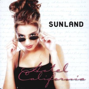 收聽Sunland的Hotel California (X-tended)歌詞歌曲