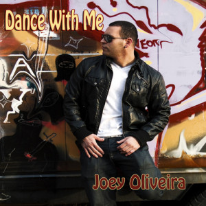 อัลบัม Dance With Me ศิลปิน Joey Oliviera