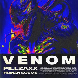 Listen to Venom song with lyrics from PILLZAXX