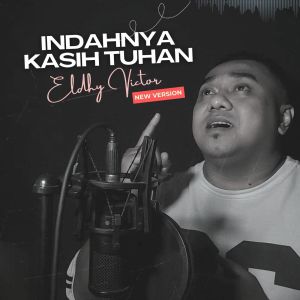 Eldhy Victor的专辑Indahnya Kasih Tuhan (Quite Piano Version)