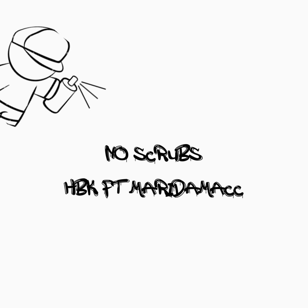 No scrubs (feat. MariDamacc) (Explicit)