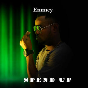 收聽Emmey的Spend Up歌詞歌曲