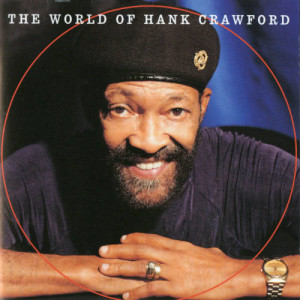 ดาวน์โหลดและฟังเพลง Way Back Home พร้อมเนื้อเพลงจาก Hank Crawford