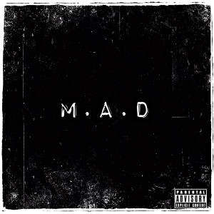 ดาวน์โหลดและฟังเพลง M.a.D (Explicit) พร้อมเนื้อเพลงจาก Oneezy