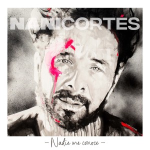 Album Nadie Me Conoce from Nani Cortés