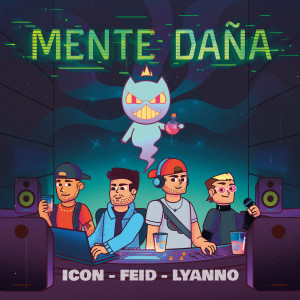Icon的專輯Mente Daña