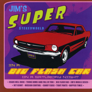 收聽Jim's Super Stereoworld的Heads Will Rock歌詞歌曲