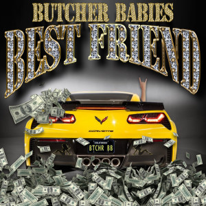 Album BEST FRIEND (Explicit) from Butcher Babies