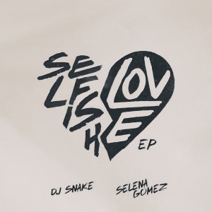 ดาวน์โหลดและฟังเพลง Selfish Love พร้อมเนื้อเพลงจาก DJ Snake