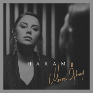 Album Haram from Merve Özbey