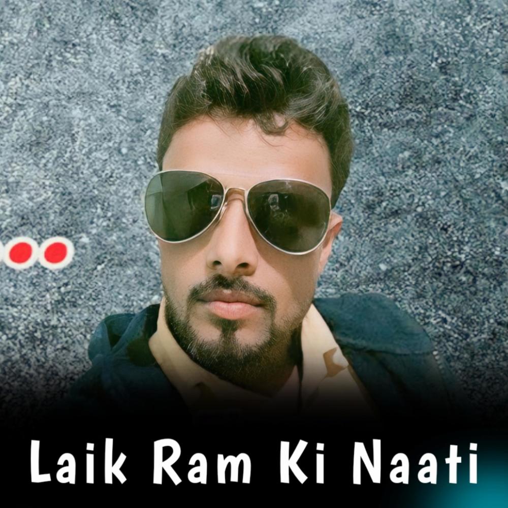 Laik Ram Ki Naati