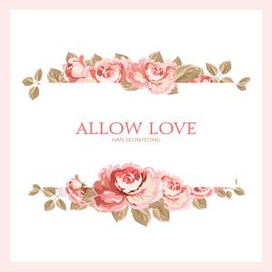 Han Seonyeong的专辑Allow love