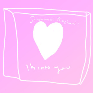 ดาวน์โหลดและฟังเพลง I'm into You พร้อมเนื้อเพลงจาก Screaming Rachael