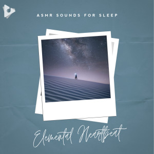 Absolute Sleep Music的專輯Elemental Heartbeat
