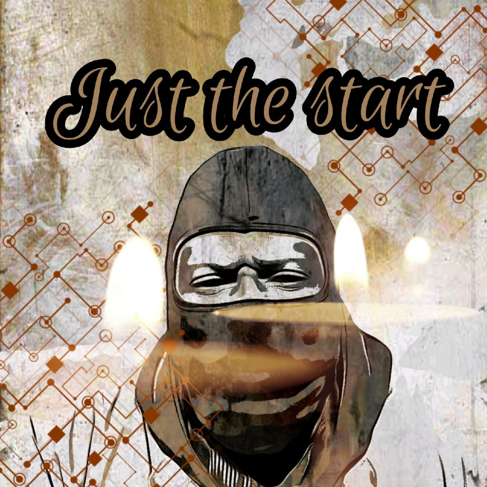 Just the Start (Explicit)