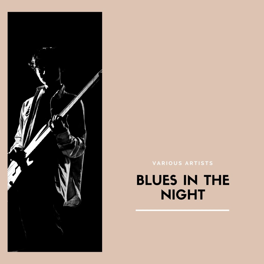 Blues in the Night