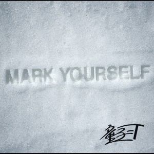 ดาวน์โหลดและฟังเพลง Mark Yourself พร้อมเนื้อเพลงจาก Douzi-T