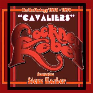 Steve Harley & Cockney Rebel的專輯Cavaliers: An Anthology (1973-1974)