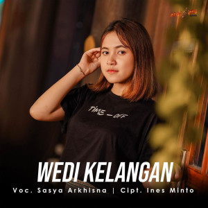 Dengarkan Wedi Kelangan lagu dari Sasya Arkhisna dengan lirik