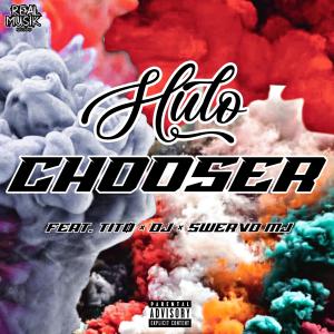 DJ的专辑Chooser (feat. Tįtø, DJ & Swervo MJ) (Explicit)