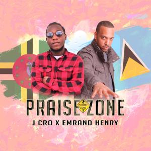 Emrand Henry的專輯Praise Zone (feat. Emrand Henry)