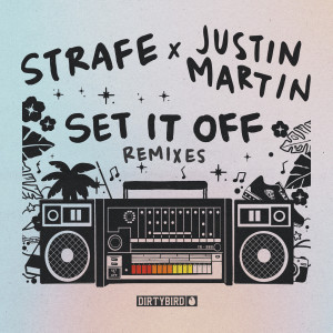 Album Set It Off (Justin Martin Remixes) from Strafe