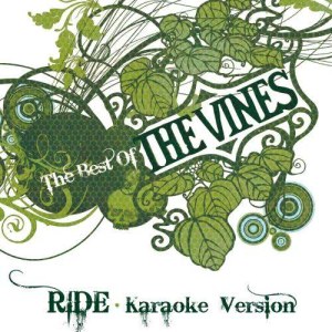收聽The Vines的Ride (Karaoke Version)歌詞歌曲