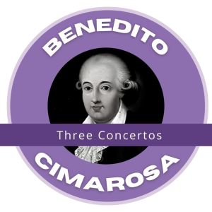 Album Three Concertos - Benedito Cimarosa oleh Various Artists