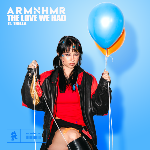 Album The Love We Had from ARMNHMR