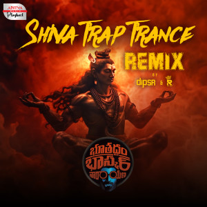 Album Shiva Trap Trance Official Remix (From "Bhoothaddam Bhaskar Narayana") from Sricharan Pakala
