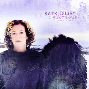 Kate Rusby的專輯Glorious (Radio Edit)