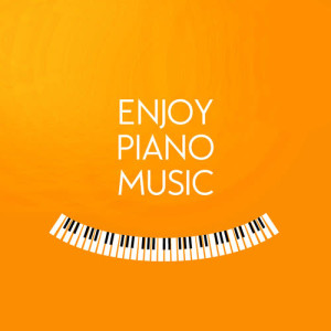 Instrumental Piano Music的專輯Enjoy Piano Music