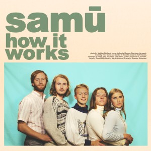 收聽samū的How It Works歌詞歌曲