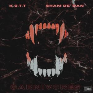 Kita on Tha Track的專輯Carnivores (feat. Sham de' Dan) (Explicit)