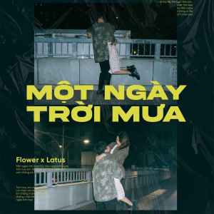 Album Một Ngày Trời Mưa (Rap Version) from Latus