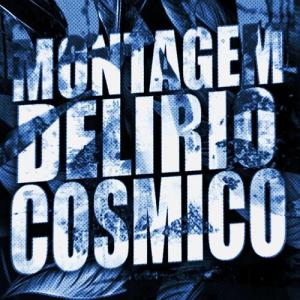 อัลบัม Montagem Delírio Cósmico ศิลปิน heqxrte