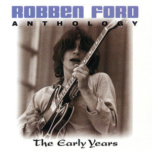 ดาวน์โหลดและฟังเพลง It's My Own Fault (Live) พร้อมเนื้อเพลงจาก Robben Ford