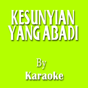 Dengarkan Kesunyian Yang Abadi Karaoke (Tarling Dermayon) lagu dari Githa Gusmania dengan lirik