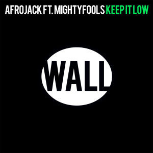 Afrojack的专辑Keep It Low
