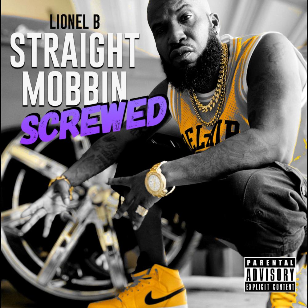 Straight Mobbin (Chopped & Screwed) (Explicit)