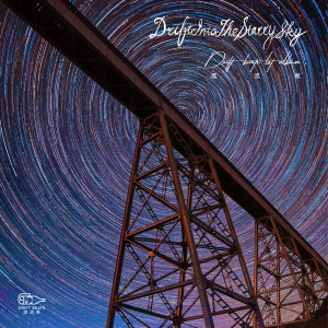 Album Drift Into The Starry Sky from 漂流瓶厂牌