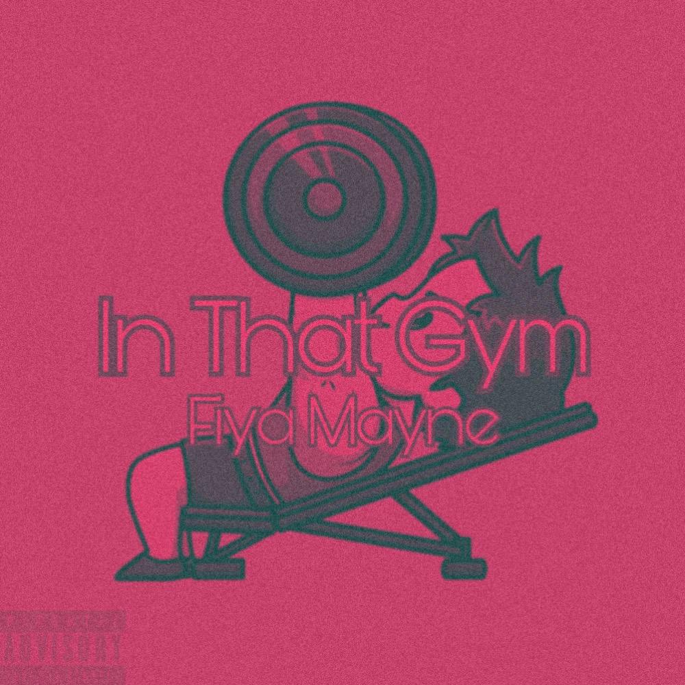 In That Gym (Explicit)