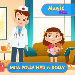 Miss Polly had a dolly