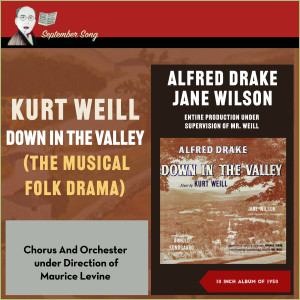 Album Kurt Weill: Down in the Valley - Entire Production Under Supervision of Mr. Weill (10 Inch Album of 1958) from Maurice Levine