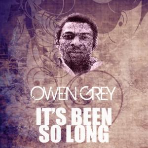 收聽Owen Gray的It's Been So Long歌詞歌曲