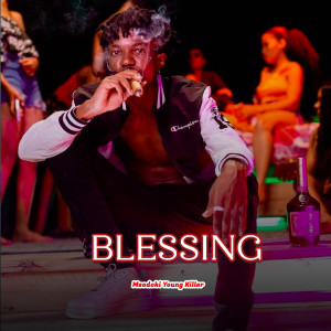 收聽Msodoki Young Killer的Blessing歌詞歌曲